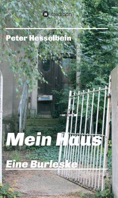eBook: Mein Haus - eine Burleske