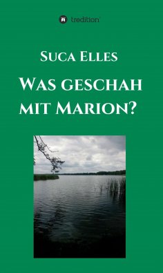 ebook: Was geschah mit Marion?