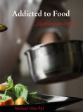 eBook: Addicted to Food