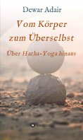 eBook: Vom Körper zum Überselbst