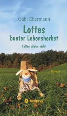 ebook: Lottes bunter Lebensherbst
