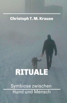 ebook: Rituale - Symbiose zwischen Hund und Mensch