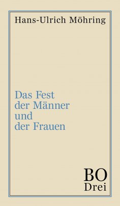 eBook: Das Fest der Männer und der Frauen