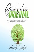 eBook: Dein Leben als Original