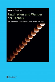 ebook: Faszination und Wunder der Technik
