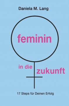 ebook: feminin in die zukunft