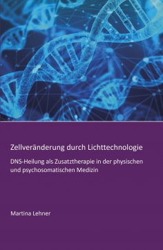 eBook: Zellveränderung durch Lichttechnologie