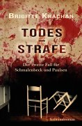 eBook: Todesstrafe - Der zweite Fall für Schmalenbeck und Paulsen