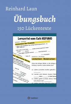 eBook: Übungsbuch - 150 Lückentexte