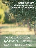 ebook: Der Geruch von Lavendel und die Küche der Sonne