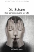 ebook: Die Scham, das geheimnisvolle Gefühl