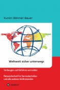 eBook: Weltweit sicher unterwegs
