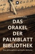 ebook: Das Orakel der Palmblatt-Bibliothek