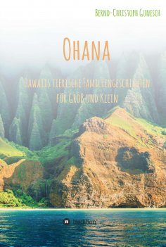 eBook: Ohana - Hawaiis tierische Familiengeschichten für Groß und Klein