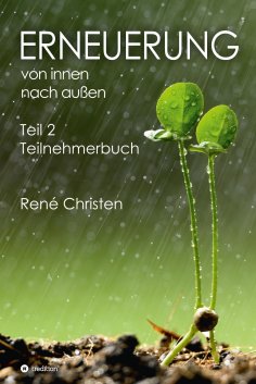 eBook: Erneuerung von innen nach außen Teil 2