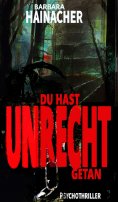 ebook: Du hast Unrecht getan