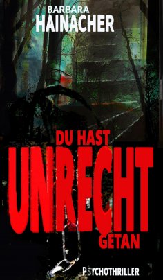 ebook: Du hast Unrecht getan