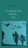 ebook: Als Jakob vom Himmel fiel