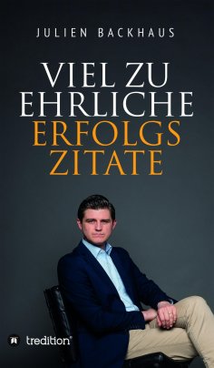 eBook: Viel zu ehrliche Erfolgszitate