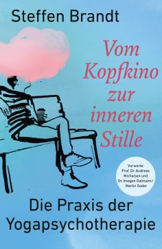 eBook: Vom Kopfkino zur inneren Stille
