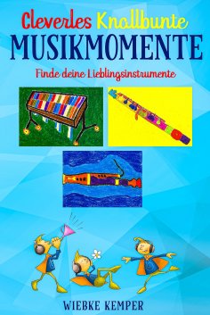eBook: Cleverles knallbunte Musikmomente