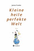 eBook: Kleine heile perfekte Welt