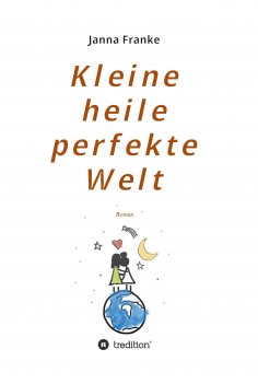 eBook: Kleine heile perfekte Welt