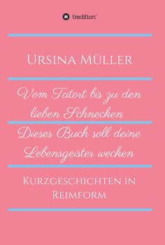 eBook: Vom Tatort bis zu den lieben Schnecken