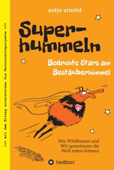 eBook: Superhummeln - Bedrohte Stars am Bestäuberhimmel