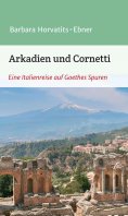 ebook: Arkadien und Cornetti