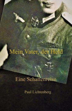 ebook: Mein Vater, der Held.