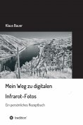 eBook: Mein Weg zu digitalen Infrarot-Fotos