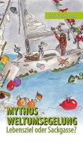 ebook: Mythos Weltumsegelung