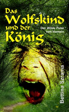 eBook: Das Wolfskind und der König