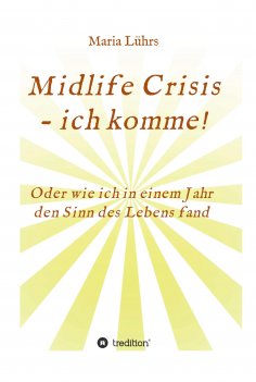 eBook: Midlife Crisis - ich komme!