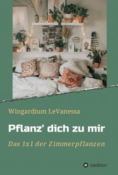 eBook: Pflanz' dich zu mir