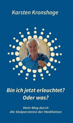 eBook: Bin ich jetzt erleuchtet? Oder was?