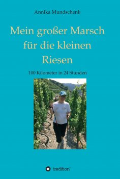 eBook: Mein großer Marsch für die kleinen Riesen