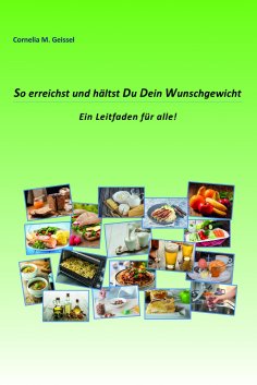 eBook: So erreichst und hältst Du Dein Wunschgewicht