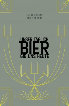eBook: Unser täglich Bier gib uns heute