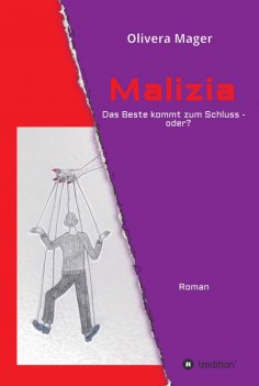 ebook: Malizia  -   Das Beste kommt zum Schluss - oder?