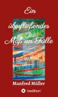 ebook: Ein überfließendes Maß an Fülle