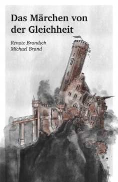 ebook: Das Märchen von der Gleichheit