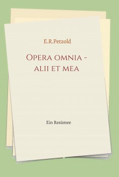 eBook: Opera omnia - alii et mea