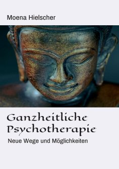 eBook: Ganzheitliche Psychotherapie