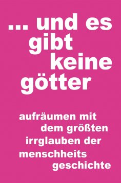 eBook: ... und es gibt keine götter