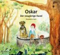 eBook: Oskar, der neugierige Hund