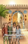 eBook: Mondschatten und der Weltenbaum
