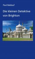 ebook: Die kleinen Detektive von Brighton