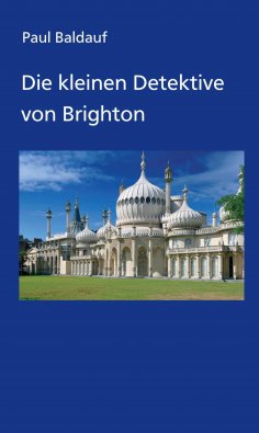ebook: Die kleinen Detektive von Brighton